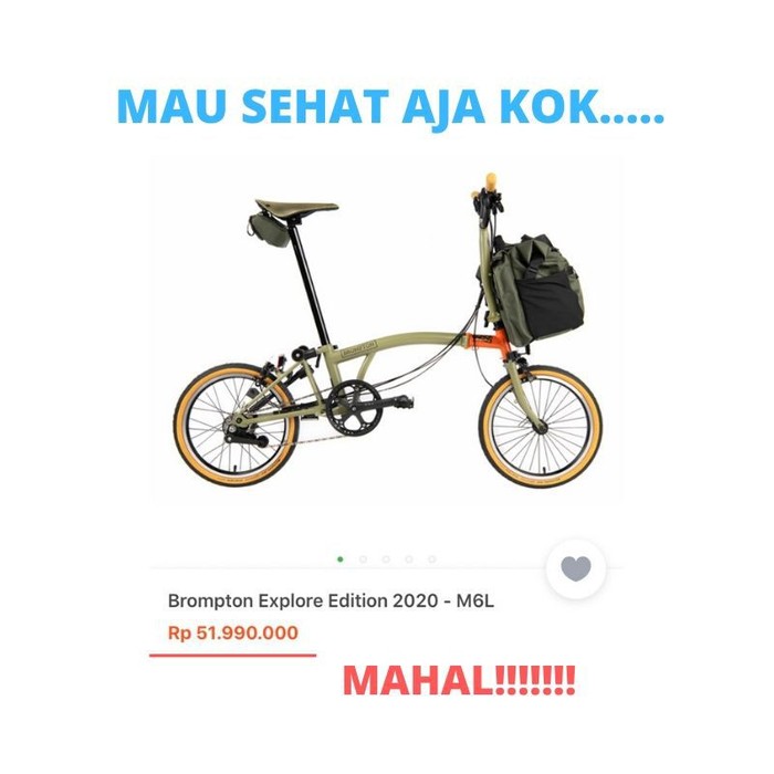 Meme Sepeda  Brompton  yang Buktikan Kadang Sehat Emang Mahal