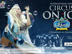 Natal & Tahun Baru, Ada Pertunjukan Sirkus Internasional di Bandung
