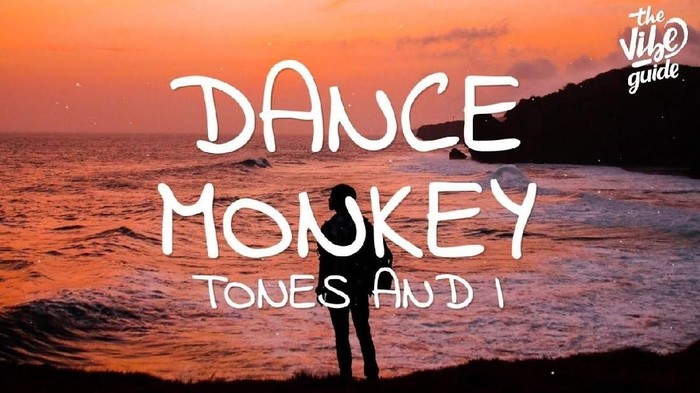 Lirik Lagu Dance Monkey dari Tones and I beserta Chord dan Terjemahnya