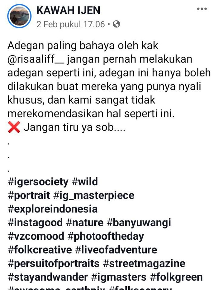 Aksi berbahaya yang dilakukan seorang wisatawan di Kawah Ijen tengah viral di media sosial. Tidak hanya di Instagram, tapi juga di Facebook hingga menuai komentar pedas dari netizens.
