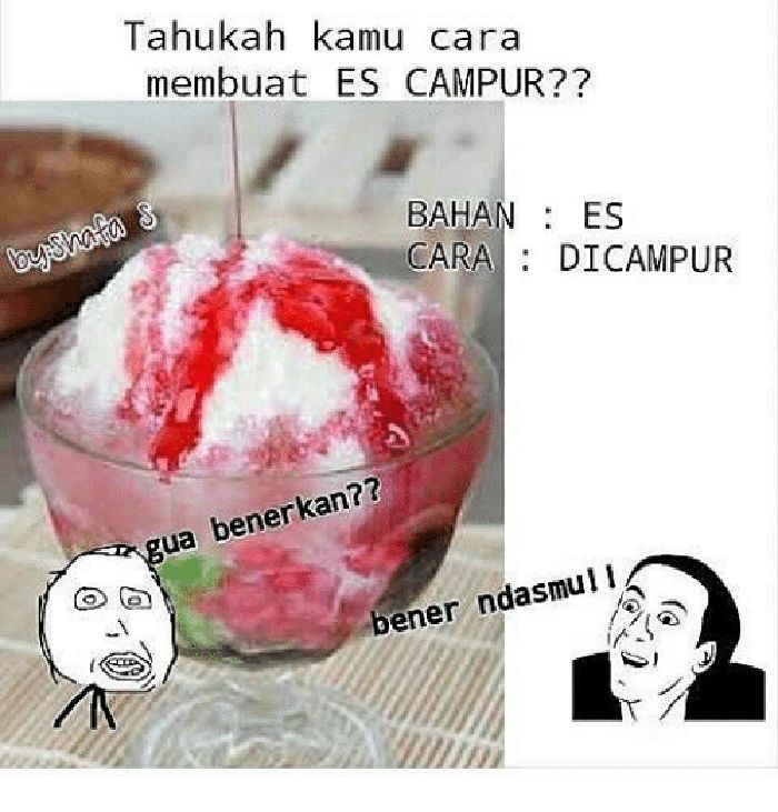 Kumpulan Meme Es Campur, Ada yang Bikin Tertawa Tapi Ada yang Bikin Kesal - Foto 3