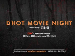 Nonton Hemat Cuma Rp 20 Ribu, Ikutan BNI dHot Movie Night Yuk!