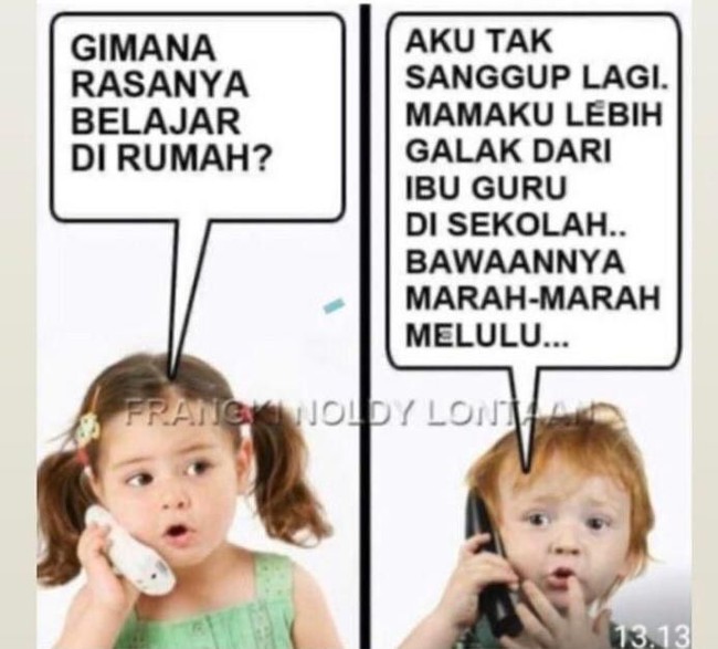 Ketika mamamu lebih galak dari guru sekolah saat mengajarkanmu belajar di rumah. Sungguh tak sanggup! Foto: Istimewa