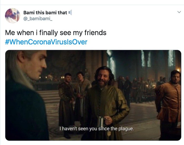 #whencoronavirusisover