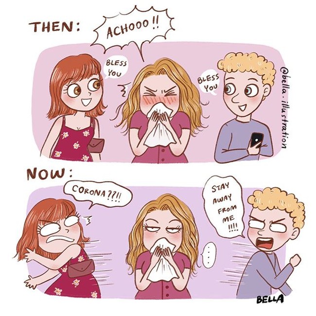 Dulu saat kita bersin atau batuk mungkin orang-orang di sekitar kita tetap akan santai dan tidak takut atau khawatir akan tertular. Sekarang batuk atau bersin sedikit saja langsung akan dijauhi dan dianggap penyebar virus Corona. Foto: Instagram @bella.illustration