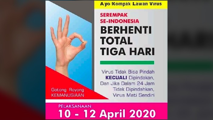 Viral ajakan Indonesia berhenti Viral ajakan Indonesia berhenti tiga hari untuk lawan virus Corona.