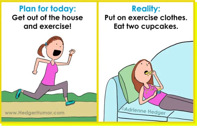 Melakukan isolasi diri di rumah bisa membuat kita semakin malas. Mungkin kamu sudah merencanakan berolahraga dan pergi ke luar rumah di hari sebelumnya. Namun pada akhirnya itu semua hanyalah rencana yang tidak pernah terwujud. Foto: Facebook Hedger Humor