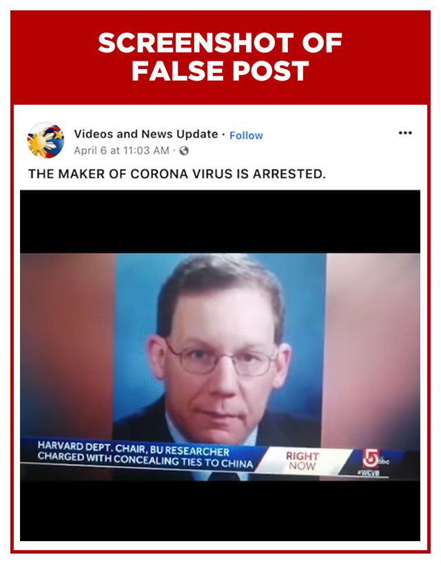 Pada 6 April silam, sebuah video penangkapan dari kepada Profesor dari Harvard University Dr Charles Lieber ramai dibicarakan. Video dari laporan berita WCVB tersebut kemudian disebar di medsos dan dilengkapi dengan keterangan 'pembuat virus corona ditangkap'.