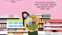 Belanja sekaligus untuk jangka waktu yang lebih lama juga perlu dipertimbangkan. Maksudnya agar tidak perlu bolak-balik ke pasar atau supermarket.