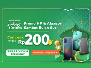 Ramadhan Tiba, Buruan Serbu Handphone di Tokopedia Banyak Untungnya!