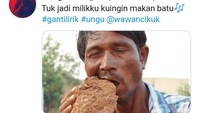Aksi pria makan batu jadi salah satu plesetan lirik lagu. Makin ngaco aja nih netizen. Foto: twitter