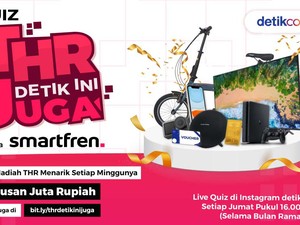 Live Quiz THR Detik Ini Juga Periode Kedua Sudah Dibuka, Yuk Daftar!
