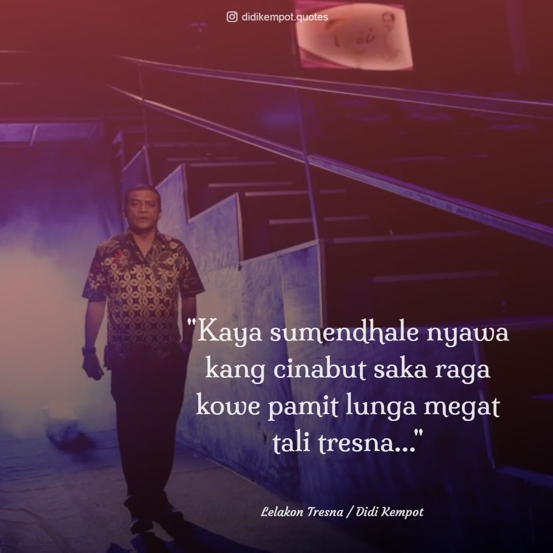 Didi Kempot Meninggal Dunia 15 Quotes Patah Hati Lord Didi Kempot Meninggal Dunia 15 Quotes Patah Hati Lord