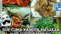 Gue nggak kangen masakan restoran. Gue cuma kangen masakan emak gue di kampung, begini kira-kira jeritan hati anak rantau yang nggak bisa mudik. Foto: istimewa