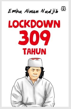 Buku Cak Nun 'Lockdown 309 Tahun'