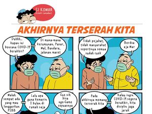 Akhirnya Terserah Kita, Mau COVID-19 Segera Hilang atau Tidak