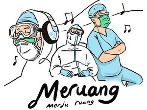 Meruang, Dukungan untuk Dokter dan Pasien COVID-19 Lewat Musik