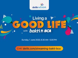 Sambut New Normal, Yuk Ikut Webinar Living a Good Life with Bakti BCA
