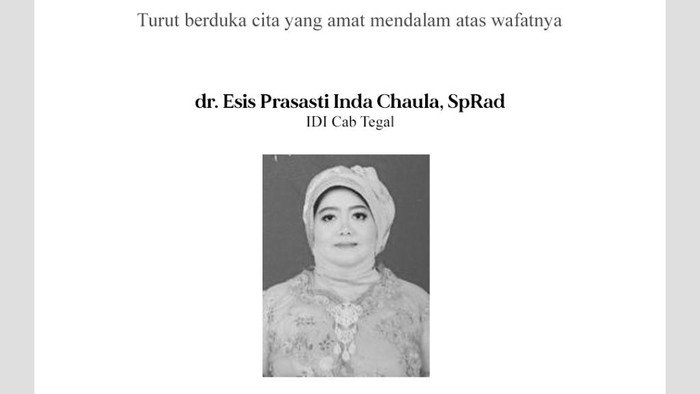 Pengumuman PB IDI atas meninggalnya dr Esis Prasasti Inda Chaula, SpRad