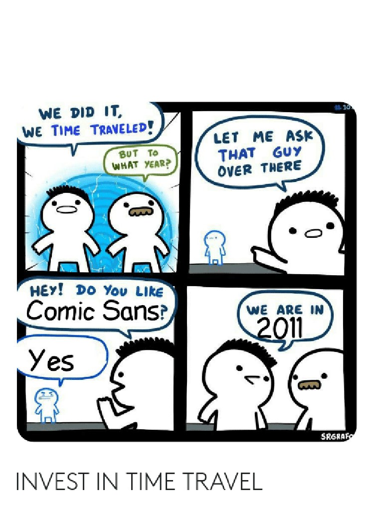 Time Traveling Topik penjelajahan waktu masih saja menarik banyak minat orang. Karena itu, muncul deretan meme yang mengangkat isu time traveling.