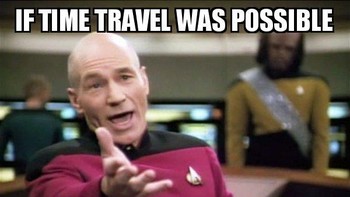 Jika memang time traveling memungkinkan, kamu mau ke mana, detikers? Foto: makeameme.org