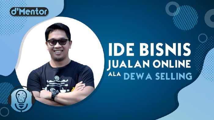 Ide Bisnis Jualan Online Ala Dewa Selling