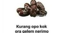 Kurmo alias kurma juga jadi bahan candaan. Kalau ini singkatannya jadi kurang opo kok ora gelem nerimo. Nah hayo buat cewek-cewek yang susah menerima nih. Foto: istimewa