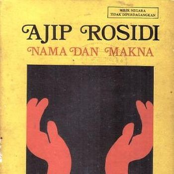 5 Karya-karya Sastrawan Ajip Rosidi
