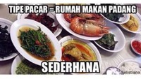Ada yang menyamakan nasi Padang dengan tipe pacar. Katanya harus sama-sama sederhana, seperti slogan restoran Padang kebanyakan. Foto: Istimewa