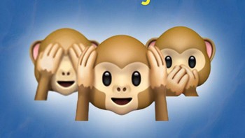 Emoji ini digunakan saat orang melakukan kesalahan. Sejatinya emoji ini mempresentasikan Three Wise Monkey untuk mengingatkan agar berhati-hati akan apa yang kita amati, dengar dan katakan. Foto: Brightside