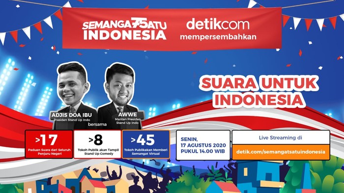 Suara untuk Indonesia dalam Semangat Satu Indonesia detikcom