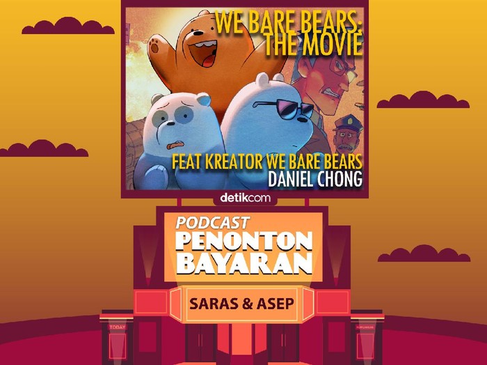 Podcast Penonton Bayaran episode We Bare Bears: The Movie