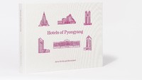 Buku baru berjudul Hotels of Pyongyang yang ditulis James Scullin dan fotografer Nicole Reed menceritakan tentang sektor pariwisata di Korea Utara.