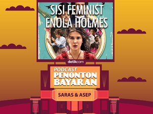Podcast Penonton Bayaran: Sisi Feminis Enola Holmes