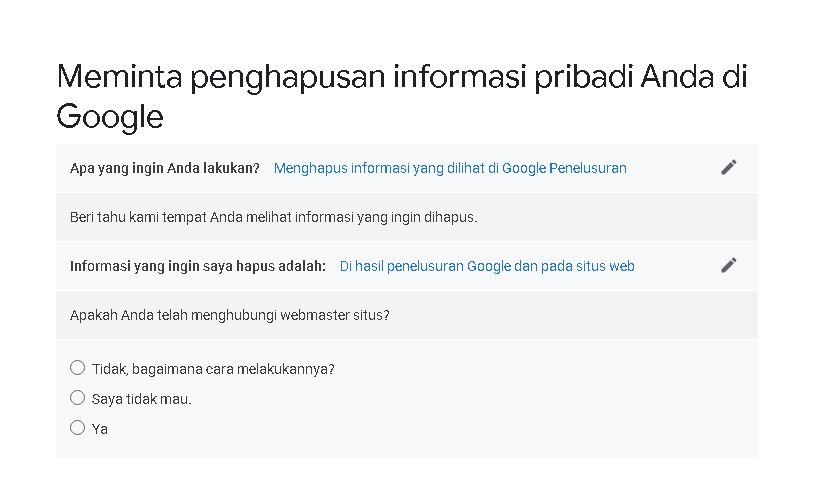 Pertanyaan yang harus diisi sebelum menuju formulir, diketahui Google menghapus foto intim atau vulgar yang tidak berdasarkan kesepakatan bersama untuk diunggah ke internet.