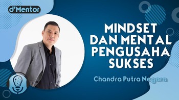 Mindset dan Mental Pengusaha Sukses
