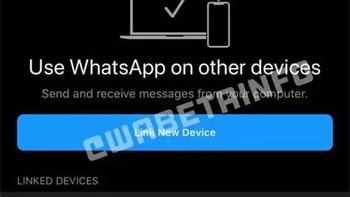 WhatsApp menguji kemampuan untuk menggunakan akun yang sama di beberapa perangkat. Sehingga lebih memudahkan pengguna karena tidak perlu lagi scan barcode. Foto: WABetaInfo