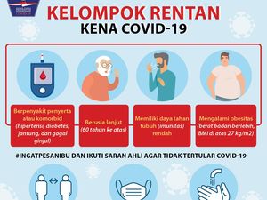 Ingat Lagi! Ini Kelompok Rentan Kena COVID-19