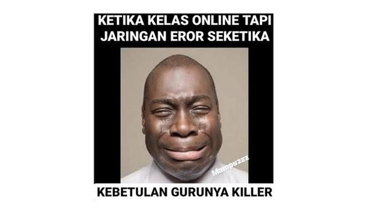 Meme Sekolah Online, Bikin Ngakak sambil Bilang Buat anak sekolah di era pandemi COVID-19, sekolah online ternyata penuh lika-liku. Berikut ini adalah beberapa meme yang bikin kamu bilang