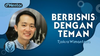 Saran Pak Win Jika Ingin Berbisnis Dengan Teman