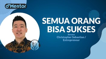 Live! dMentor Semua Orang Bisa Sukses