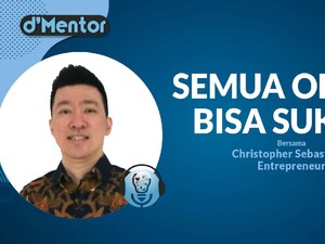 Live! dMentor Semua Orang Bisa Sukses