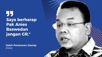Saleh Partaonan Daulay (PAN)Saya berharap Pak Anies Baswedan jangan GR.