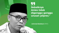 Achmad Baidowi (PPP)Sebaiknya Anies tidak diganggu-ganggu urusan pilpres.