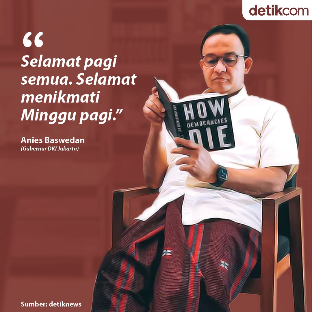 Kuot Politik: Kontroversi Anies Pamer Baca Buku 'How Democracies Die'