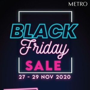 Black Friday Sale, Metro Department Store Diskon Hingga 70% Black Friday Sale, Metro Department Store Diskon Hingga 70%