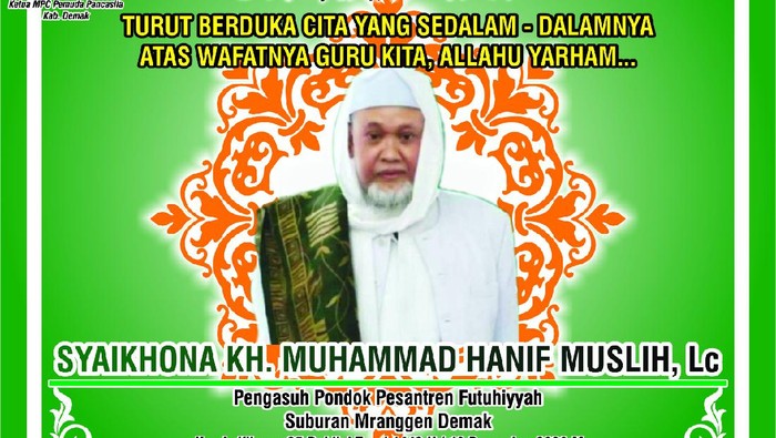 Pengasuh Ponpes Futuhiyyah, Mranggen, Kabupaten Demak, Jawa Tengah, Kiai H Muhammad Hanif Muslih, wafat, Kamis (10/12/2020).