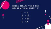 Coba perhatikan secara teliti, kira-kira angka berapa yang bisa menggantikan huruf X?