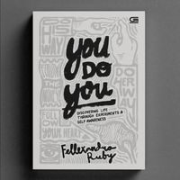 Belajar Ikigai Lewat Buku You Do You Karya Fellexandro Ruby