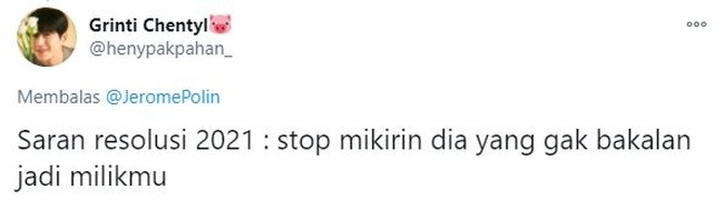 Move on guys.. Yuk kita move on berjamaah di tahun 2021. Siapa tahu bisa dapat yang lebih baik. Foto: Twitter/@henypakpahan_